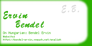 ervin bendel business card